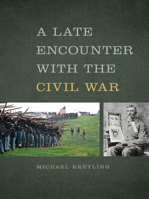 cover image of A Late Encounter with the Civil War